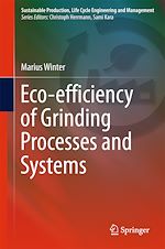 Télécharger le livre :  Eco-efficiency of Grinding Processes and Systems