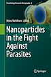 Télécharger le livre :  Nanoparticles in the Fight Against Parasites