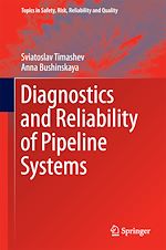 Télécharger le livre :  Diagnostics and Reliability of Pipeline Systems