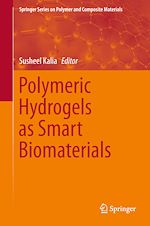 Télécharger le livre :  Polymeric Hydrogels as Smart Biomaterials
