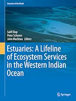 Télécharger le livre :  Estuaries: A Lifeline of Ecosystem Services in the Western Indian Ocean
