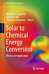 Télécharger le livre :  Solar to Chemical Energy Conversion