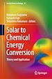 Télécharger le livre :  Solar to Chemical Energy Conversion