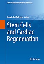 Télécharger le livre :  Stem Cells and Cardiac Regeneration