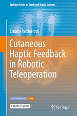 Download this eBook Cutaneous Haptic Feedback in Robotic Teleoperation
