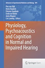 Download this eBook Physiology, Psychoacoustics and Cognition in Normal and Impaired Hearing