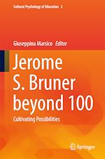 Télécharger le livre :  Jerome S. Bruner beyond 100