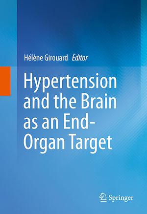 Téléchargez le livre :  Hypertension and the Brain as an End-Organ Target