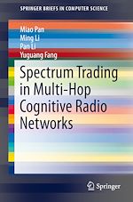 Télécharger le livre :  Spectrum Trading in Multi-Hop Cognitive Radio Networks