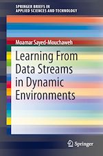 Télécharger le livre :  Learning from Data Streams in Dynamic Environments