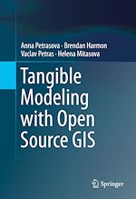 Télécharger le livre :  Tangible Modeling with Open Source GIS