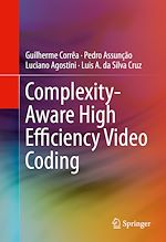 Télécharger le livre :  Complexity-Aware High Efficiency Video Coding