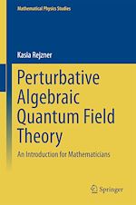 Télécharger le livre :  Perturbative Algebraic Quantum Field Theory