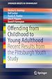 Télécharger le livre :  Offending from Childhood to Young Adulthood