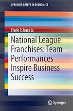 Télécharger le livre :  National League Franchises: Team Performances Inspire Business Success
