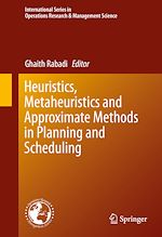 Télécharger le livre :  Heuristics, Metaheuristics and Approximate Methods in Planning and Scheduling