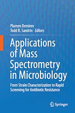 Télécharger le livre :  Applications of Mass Spectrometry in Microbiology