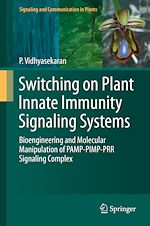 Télécharger le livre :  Switching on Plant Innate Immunity Signaling Systems