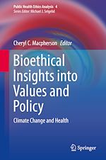 Télécharger le livre :  Bioethical Insights into Values and Policy