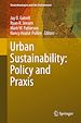 Télécharger le livre :  Urban Sustainability: Policy and Praxis