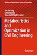 Télécharger le livre :  Metaheuristics and Optimization in Civil Engineering