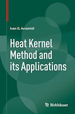 Télécharger le livre :  Heat Kernel Method and its Applications