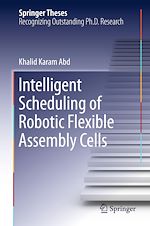 Télécharger le livre :  Intelligent Scheduling of Robotic Flexible Assembly Cells