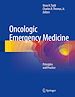 Télécharger le livre :  Oncologic Emergency Medicine