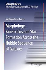 Télécharger le livre :  Morphology, Kinematics and Star Formation Across the Hubble Sequence of Galaxies