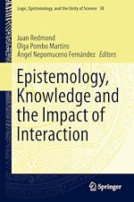Télécharger le livre :  Epistemology, Knowledge and the Impact of Interaction