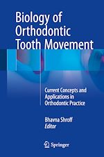 Télécharger le livre :  Biology of Orthodontic Tooth Movement