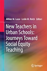 Télécharger le livre :  New Teachers in Urban Schools: Journeys Toward Social Equity Teaching