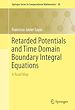 Télécharger le livre :  Retarded Potentials and Time Domain Boundary Integral Equations