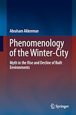 Télécharger le livre :  Phenomenology of the Winter-City