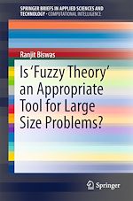 Télécharger le livre :  Is ‘Fuzzy Theory' an Appropriate Tool for Large Size Problems?