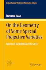 Télécharger le livre :  On the Geometry of Some Special Projective Varieties