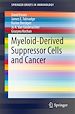 Télécharger le livre :  Myeloid-Derived Suppressor Cells and Cancer