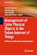 Télécharger le livre :  Management of Cyber Physical Objects in the Future Internet of Things
