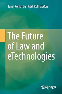 Télécharger le livre :  The Future of Law and eTechnologies