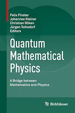 Télécharger le livre :  Quantum Mathematical Physics