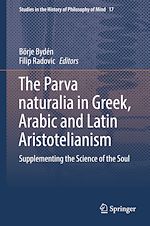 Télécharger le livre :  The Parva naturalia in Greek, Arabic and Latin Aristotelianism