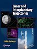 Télécharger le livre :  Lunar and Interplanetary Trajectories