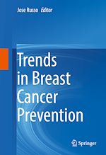 Télécharger le livre :  Trends in Breast Cancer Prevention