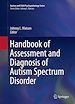 Télécharger le livre :  Handbook of Assessment and Diagnosis of Autism Spectrum Disorder
