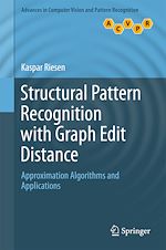 Download this eBook Structural Pattern Recognition with Graph Edit Distance