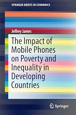 Télécharger le livre :  The Impact of Mobile Phones on Poverty and Inequality in Developing Countries