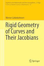 Download this eBook Rigid Geometry of Curves and Their Jacobians