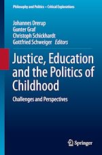 Télécharger le livre :  Justice, Education and the Politics of Childhood