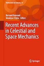 Download this eBook Recent Advances in Celestial and Space Mechanics