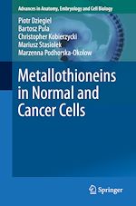 Télécharger le livre :  Metallothioneins in Normal and Cancer Cells